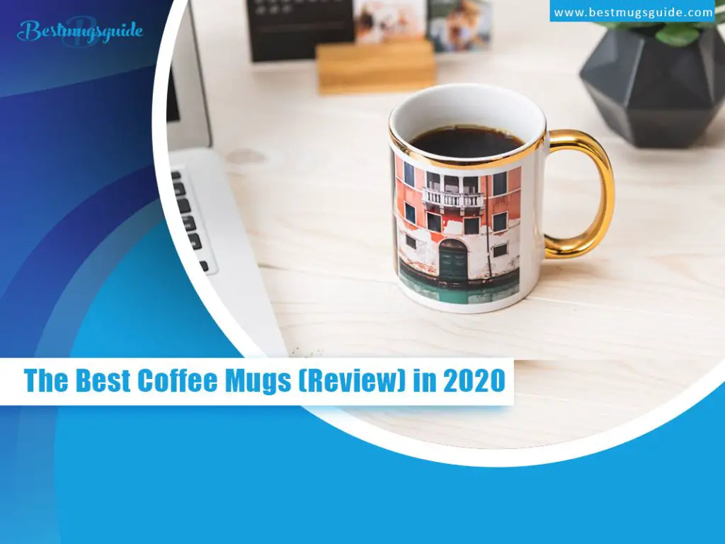 The-Best-Coffee-Mugs-Review-in-2020
