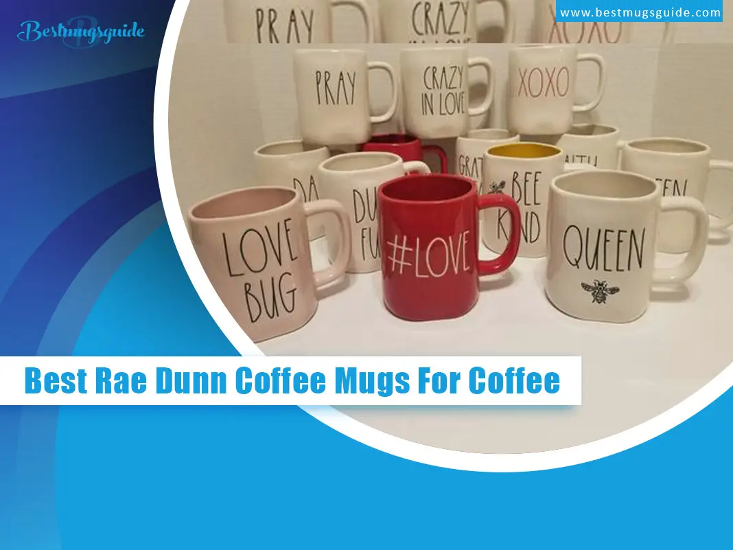 Best-Rae-Dunn-Coffee-Mugs-For-Coffee