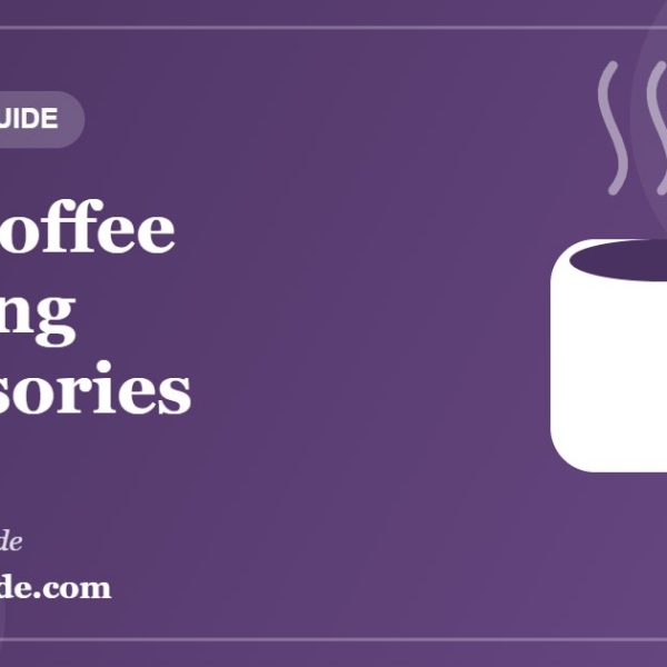 Best coffee brewing accessories - featured guide image