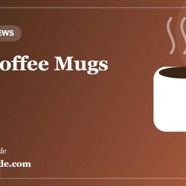 Best coffee mugs - featured guide image