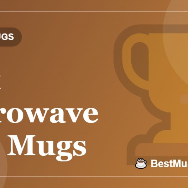 Best Microwave Safe Mugs - BestMugsGuide featured image