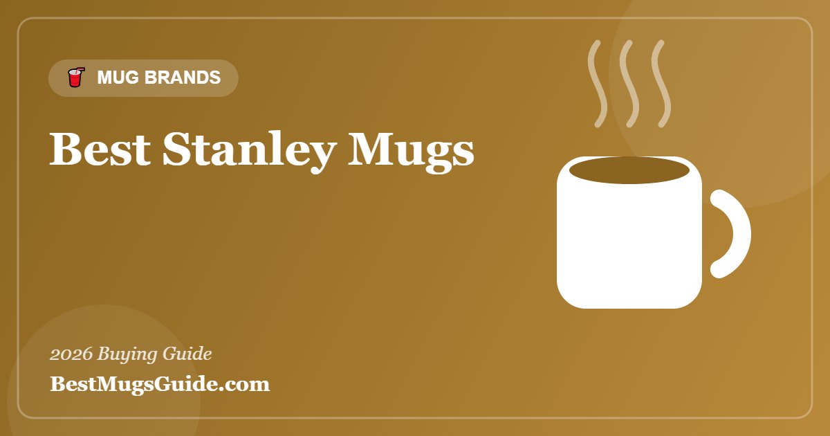 Best Stanley mugs - featured guide image