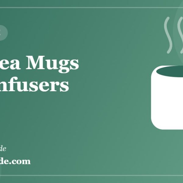 Best tea mugs with infusers - featured guide image