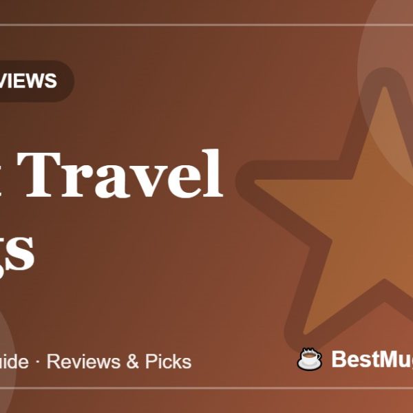 Best Travel Mugs - BestMugsGuide featured image