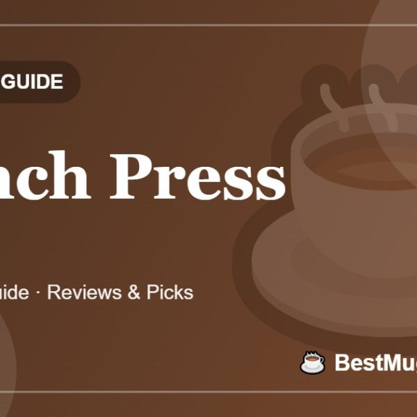 French Press - BestMugsGuide featured image