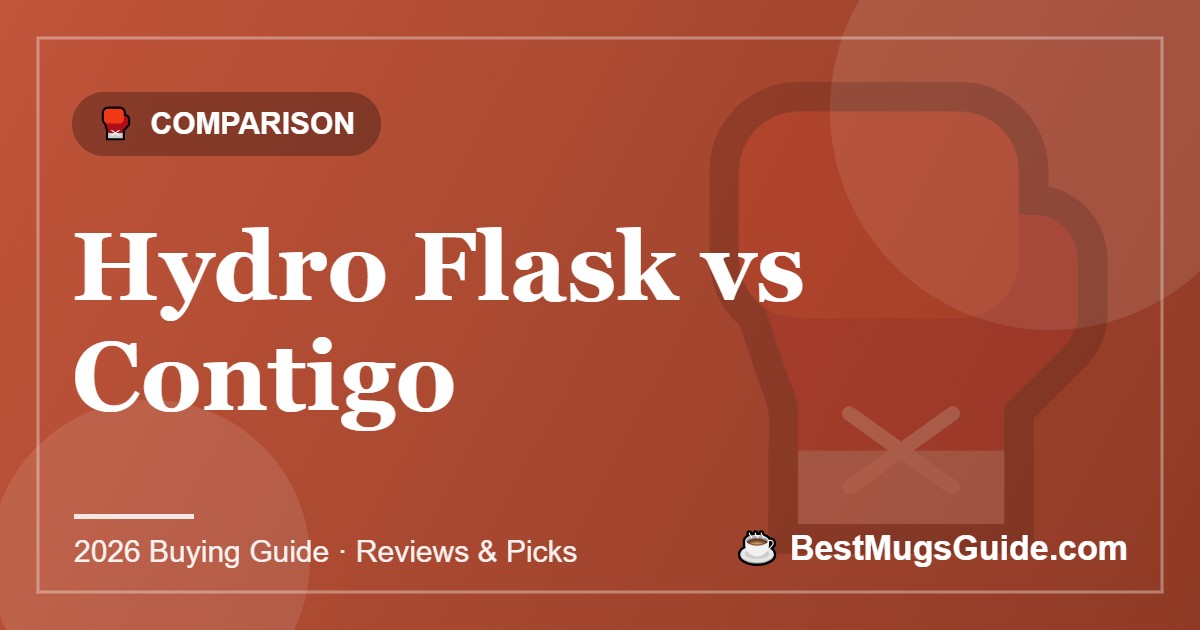 Hydro Flask vs Contigo - BestMugsGuide featured image