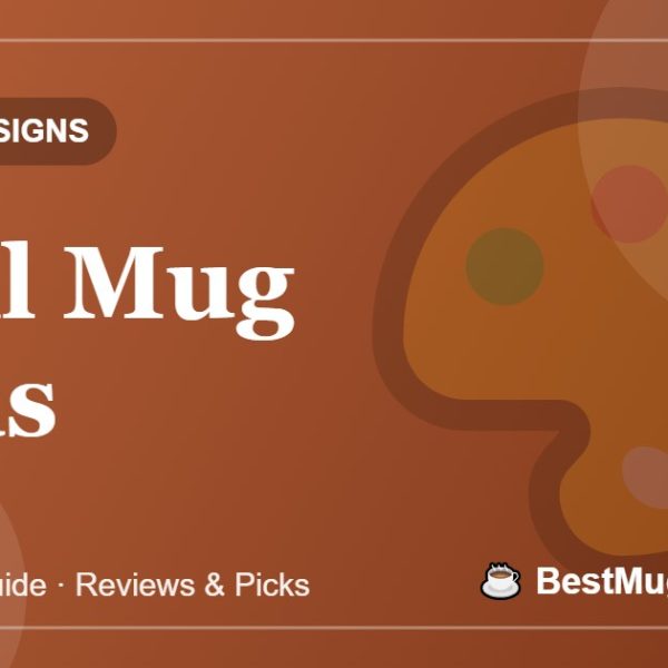 Viral Mug Ideas - BestMugsGuide featured image
